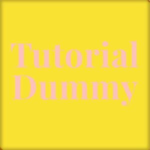 Dummy Yellow Tutorial